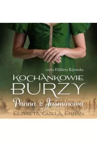 Panna z Jaśminowa. Kochankowie Burzy. Tom 1