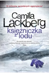 Księżniczka z lodu. Saga kryminalna. Tom 1