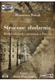 Stracone złudzenia. Wielki człowiek z prowincji w Paryżu