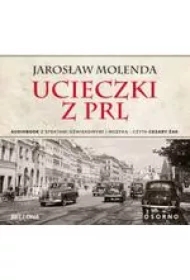 Ucieczki z PRL (audiobook)