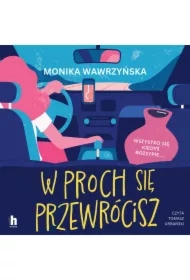 W proch się przewrócisz