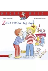 Mądra Mysz - Zuzia. Zuzi rusza się ząb