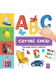 Abc czytać chcę pierwsze literki malucha
