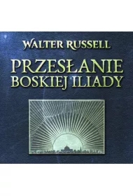 Przesłanie Boskiej Iliady