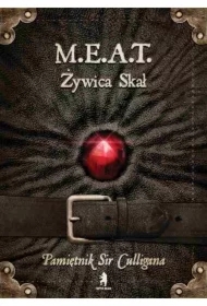 M.E.A.T. Żywica Skał. Pamiętnik sir Culligana