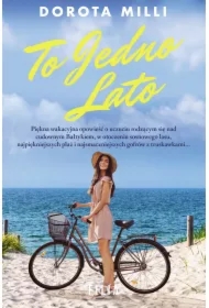 To jedno lato. Marzenia do spełnienia. Tom 1