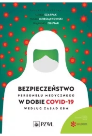 Bezpieczeństwo personelu medycznego w dobie COVID
