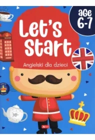 Angielski dla dzieci. Let s start age 6-7