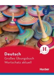 Deutsch Grosses Ubungsbuch Wortschatz aktuell