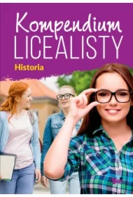 Kompendium licealisty. Historia