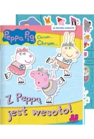 Świnka Peppa. Chrum... Chrum... Z Peppą jest wesoło