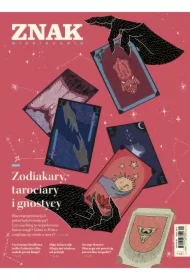 Miesięcznik ZNAK 827 (04/2024) - Zodiakary, tarociary i gnostycy
