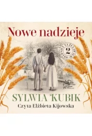 Osadnicy na Żuławach. Tom 2. Nowe nadzieje