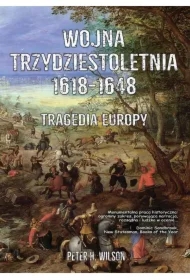 Wojna trzydziestoletnia 1618-1648. Tragedia... w.2