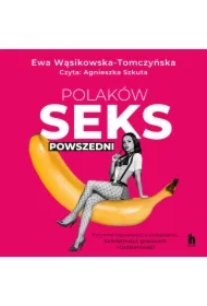 Polaków seks powszedni