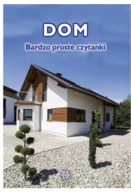 Dom. Bardzo proste czytanki