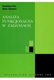 Analiza funkcjonalna w zadaniach