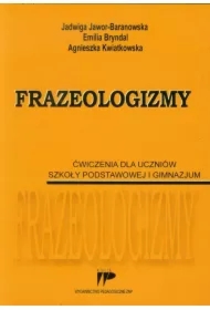 Frazeologizmy. Ćw. dla uczniów SP i GIM