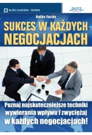 Sukces w każdych negocjacjach