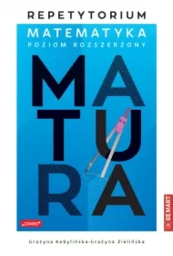 Repetytorium z matematyki dla maturzystów. Poziom rozszerzony