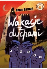 Wakacje z duchami