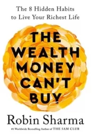The Wealth Money Can't Buy