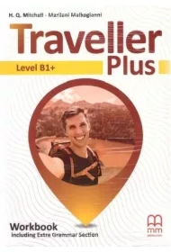 Traveller Plus. Workbook including Extra Grammar Section. Level B1+