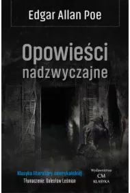 Klasyka. Opowieści nadzwyczajne T.1 w.2024