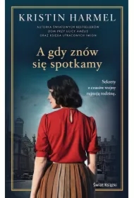 A gdy znów się spotkamy