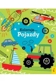 Koloruję Kocham pojazdy