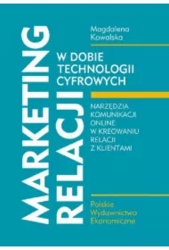 Marketing relacji w dobie technologii cyfrowych