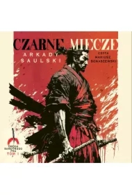 Czarne miecze. Droga Samotnego Psa. Tom 1