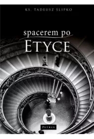 Spacerem po etyce