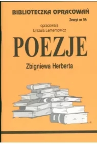 Poezje Zbigniewa Herberta. Biblioteczka opracowań. Zeszyt nr 54