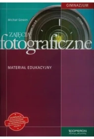 Zajęcia fotograficzne. Materiał edukacyjny. Gimnazjum