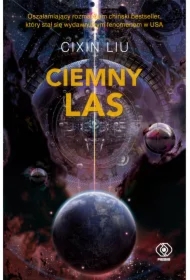 Ciemny las. Wspomnienie o przeszłości Ziemi. Tom 2