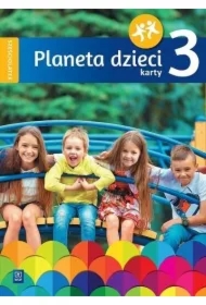 Planeta dzieci. Sześciolatek. Karty pracy. Część 3