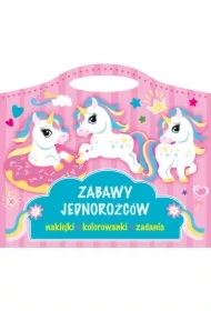 Zabawy jednorożców. Naklejki, kolorowanki, zadania