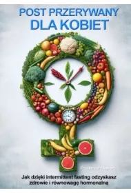 Post przerywany dla kobiet