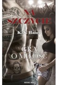 Gra o miłość. Na szczycie. Tom 2