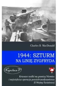 1944: Szturm na Linię Zygfryda