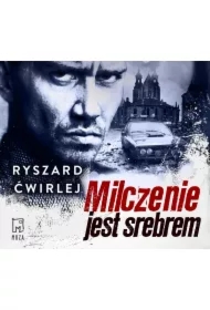 Milczenie jest srebrem