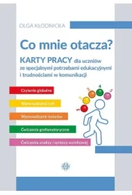 Co mnie otacza? Karty pracy dla uczniów ze specjalnymi potrzebami edukacyjnymi i trudnościami w komunikacji