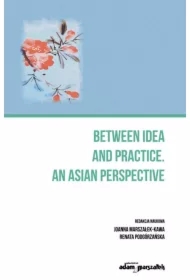 Between an idea and practice. An Asian perspective