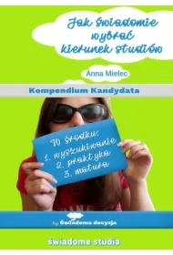 Jak świadomie wybrać kierunek studiów