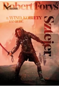 Wino, kobiety i śmierć. Sztejer. Tom 2