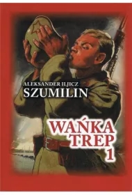 Wańka Trep 1. Dziennik żołnierza w.5