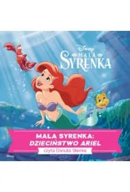 Mała Syrenka. DZIECIŃSTWO ARIEL