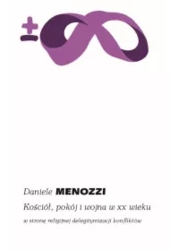 Kościół, pokój i wojna w XX wieku