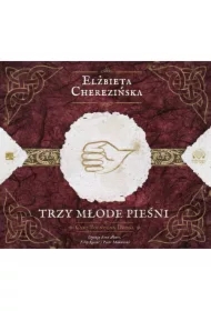 Trzy młode pieśni. Północna Droga. Tom 4